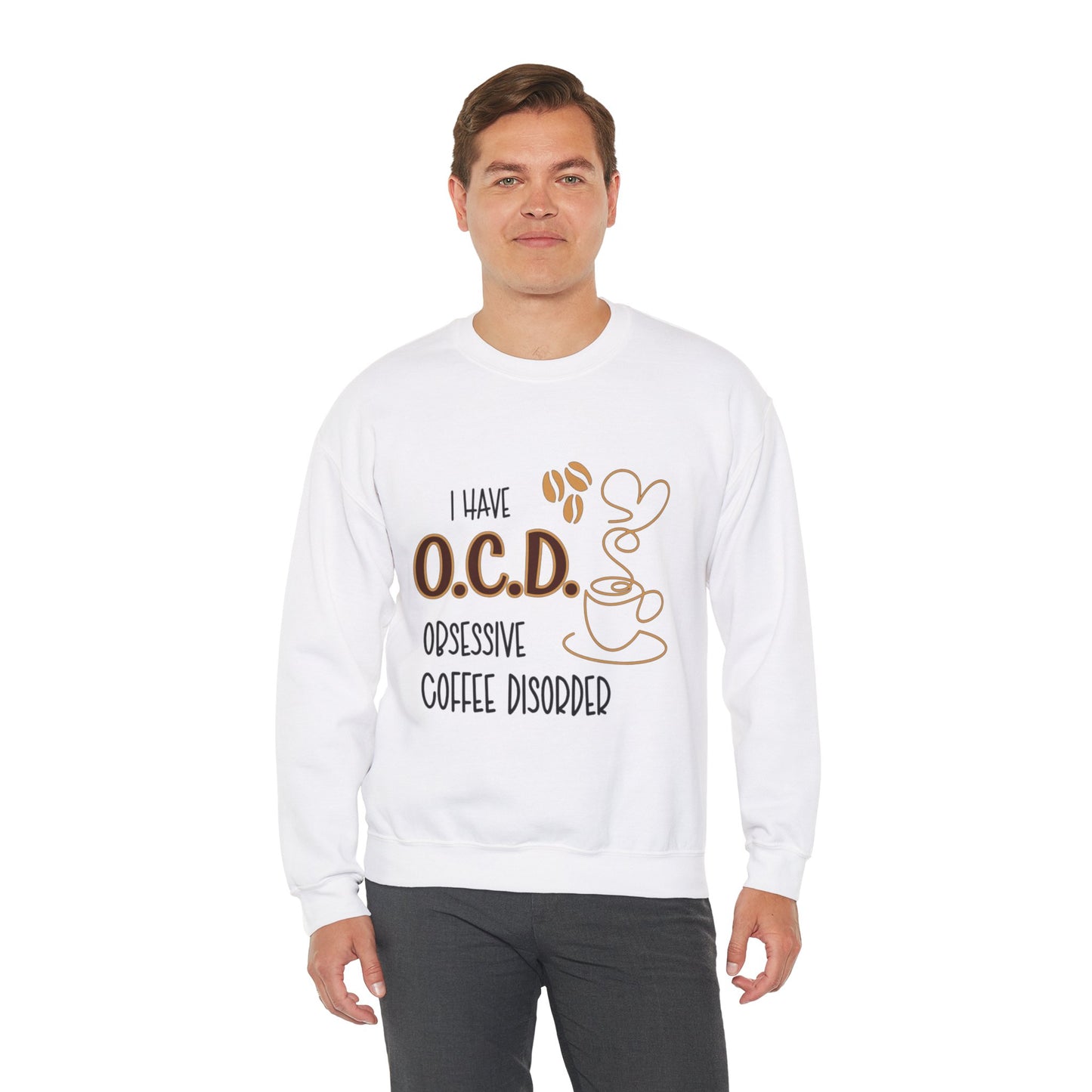 Funny Coffee Lover Unisex Sweatshirt - OCD Obsessive Coffee Disorder Gift