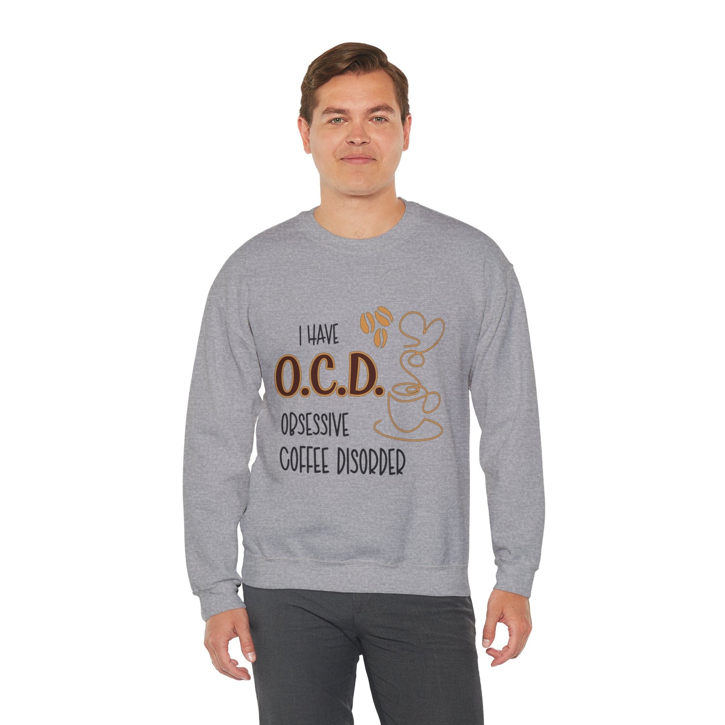 Funny Coffee Lover Unisex Sweatshirt - OCD Obsessive Coffee Disorder Gift
