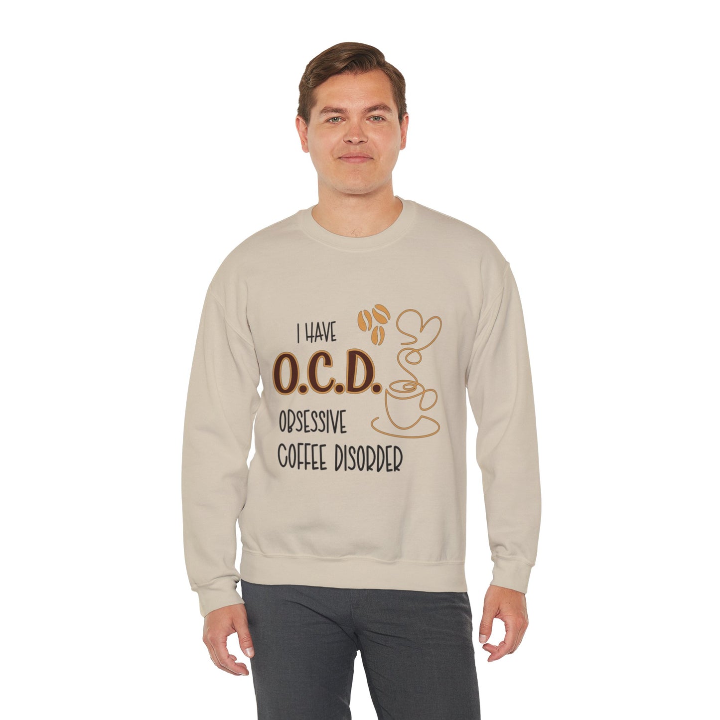 Funny Coffee Lover Unisex Sweatshirt - OCD Obsessive Coffee Disorder Gift